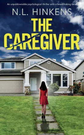 The Caregiver: An unputdownable psychological thriller with a breathtaking twist Paperback  June 20, 2024